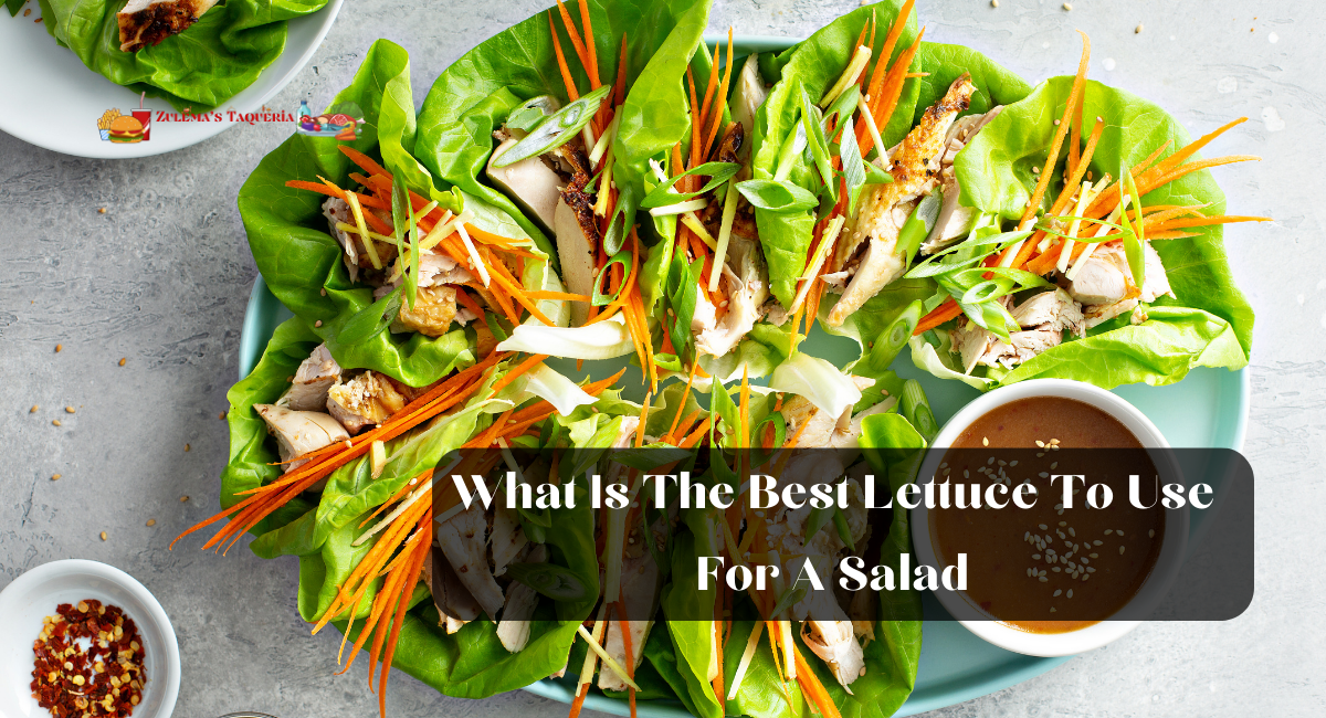 What Is The Best Lettuce To Use For A Salad